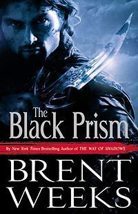 The Black Prism (The Lightbringer Series #1) by Brent Weeks Book&nbsp;Review