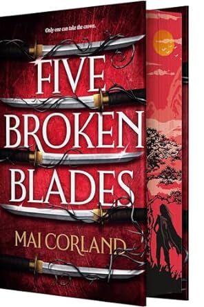 Five Broken Blades by Mai Corland – Book Review by Janelle&nbsp;Phillips